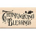 Inkadinkado - Wood Mounted Stamps - Thanksgiving Blessings