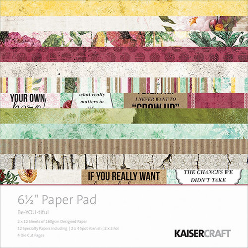 Kaisercraft - Be-YOU-tiful Collection - 6.5 x 6.5 Paper Pad