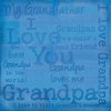 Karen Foster Design - I Love Grandpa