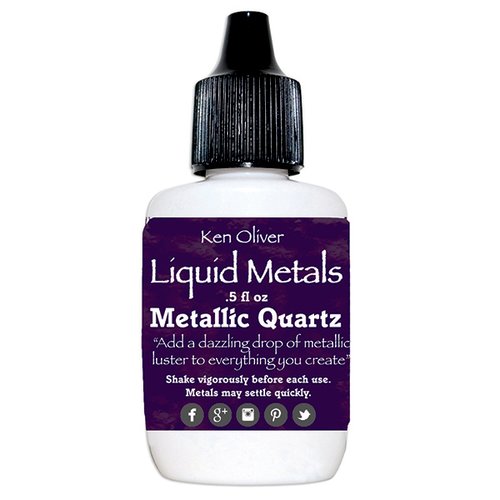 Ken Oliver - Liquid Metals - Metallic Quartz