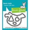 Lawn Fawn - Lawn Cuts - Dies - Hang in There