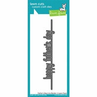 Lawn Fawn - Lawn Cuts - Dies - Father's Day Line Border