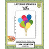 Lisa Horton Crafts - Layering Stencils - Balloon High