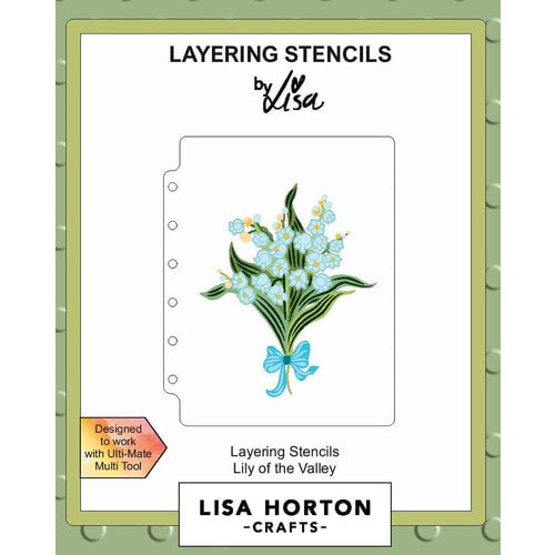 Lisa Horton Crafts - Layering Stencils - Lily of the Valley