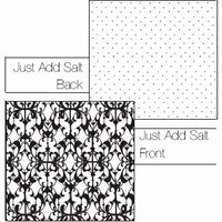 Luxe Designs Inc. - Classic Black Collection - 12x12 Double Sided Paper - Just Add Salt