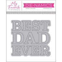 My Favorite Things - Die-namics - Best Dad Ever
