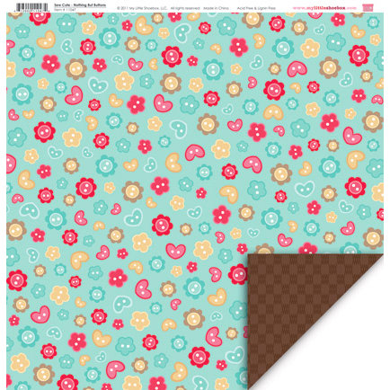 My Little Shoebox - Sew Cute Collection - 12 x 12 Double Sided Paper - Nothing but Buttons