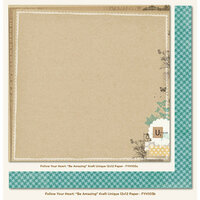 My Mind's Eye - Follow Your Heart Collection - Be Amazing - 12 x 12 Double Sided Paper - Kraft Unique