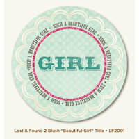 My Mind's Eye - Lost and Found 2 Collection - Blush - Glittered Title - Beautiful Girl