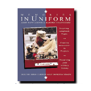 Memories In Uniform - Idea Book - by Erin Turner and Vanessa Spady, CLEARANCE