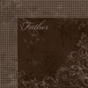 Moxxie - Forever Family Collection - 12 x 12 Double Sided Paper - Father