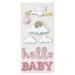 Little Birdie Crafts - Self Adhesive Embellishments - Hello Baby Girl
