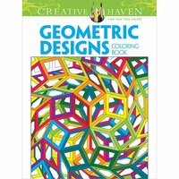 Dover Publications - Creative Haven - Geometric Designs