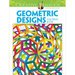 Dover Publications - Creative Haven - Geometric Designs