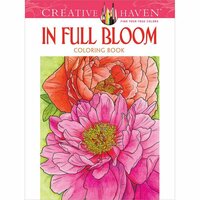 Dover Publications - Creative Haven - In Full Bloom