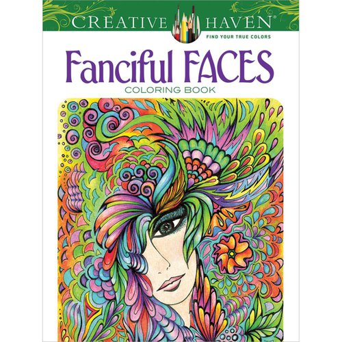 Dover Publications - Creative Haven - Fanciful Faces