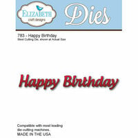 Elizabeth Craft Designs - Metal Die - Happy Birthday