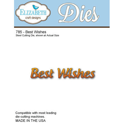 Elizabeth Craft Designs - Metal Die - Best Wishes