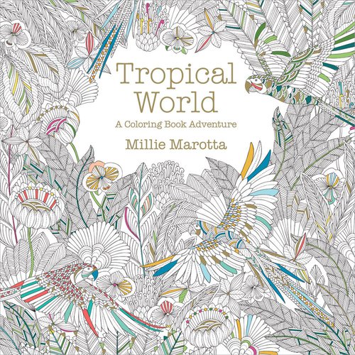 Lark Books - Coloring Book - Tropical World