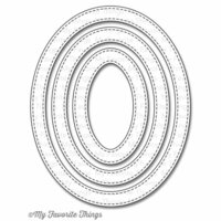 My Favorite Things - Die-Namics - STAX Dies - Stitched Oval Frames