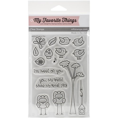 My Favorite Things - Clear Acrylic Stamps - Tweet On You