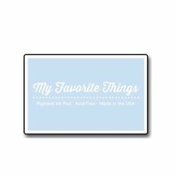 My Favorite Things - Pigment Ink Pad - Blue Breeze