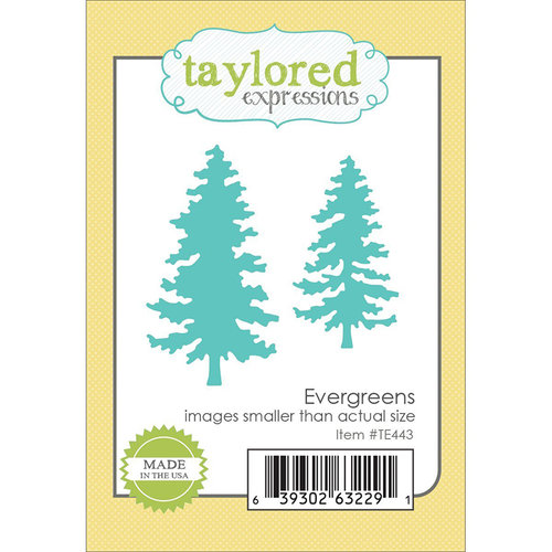 Taylored Expressions - Die - Evergreens