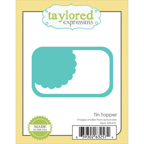Taylored Expressions - Die - Tin Topper