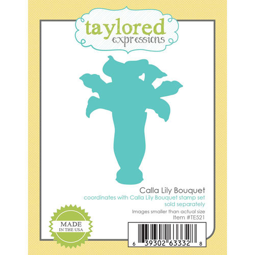 Taylored Expressions - Die - Calla Lily bouquet
