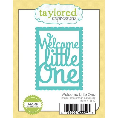 Taylored Expressions - Die - Welcome Little One