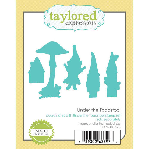 Taylored Expressions - Die - Under The Toadstool