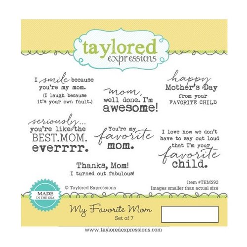 Taylored Expressions - Cling Stamp - My Favorite Mom