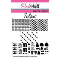 Pink and Main - Cheerfoil Collection - Foilable Kit - Make A Wish