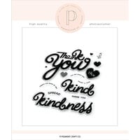 Pigment Craft Co - Clear Photopolymer Stamps - Much Too Kind