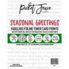 Picket Fence Studios - Fabulous Foiling Toner - Card Fronts -Seasonal Greetings
