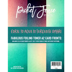 Picket Fence Studios - Fabulous Foiling Toner - Card Fronts - Coral to Aqua to Turquoise Ombre