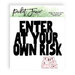 Picket Fence Studios - Dies - Enter At Your Own Risk Word