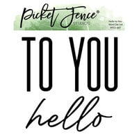 Picket Fence Studios - Dies - Hello to You