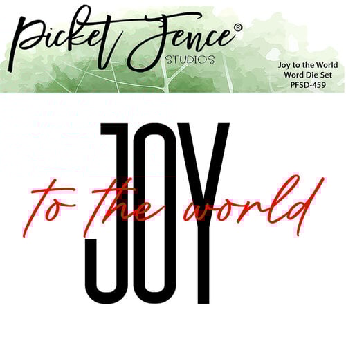 Picket Fence Studios - Dies - Joy to the World