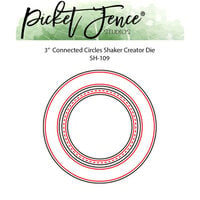 Picket Fence Studios - Dies - Connected Circles Shaker Creator - 3.0