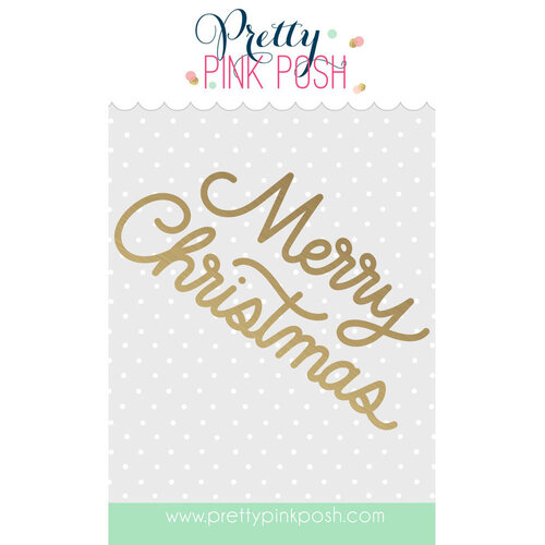 Pretty Pink Posh - Hot Foil Plates - Merry Christmas Script