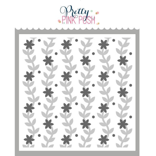 Pretty Pink Posh - Layering Stencils - Blooming Vines