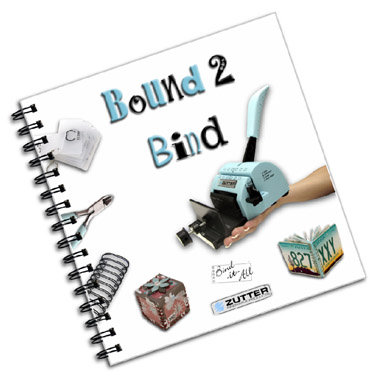 Zutter - Bind-It-All - Bound 2 Bind Idea Book