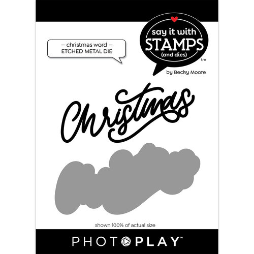 PhotoPlay - Say It With Stamps Collection - Etched Dies - Christmas Word