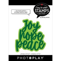 PhotoPlay - Say It With Stamps Collection - Christmas - Etched Dies - Joy Hope Peace - Large Phrase