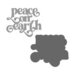 PhotoPlay - Say It With Stamps Collection - Christmas - Etched Dies - Peace on Earth - Large Phrase