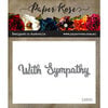 Paper Rose - Dies - With Sympathy - Small