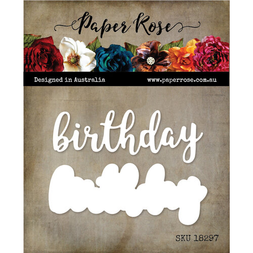 Paper Rose - Dies - Birthday Layered 2