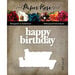 Paper Rose - Dies - Happy Birthday Chunky Layered
