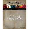 Paper Rose - Dies - Celebrate Fine Script